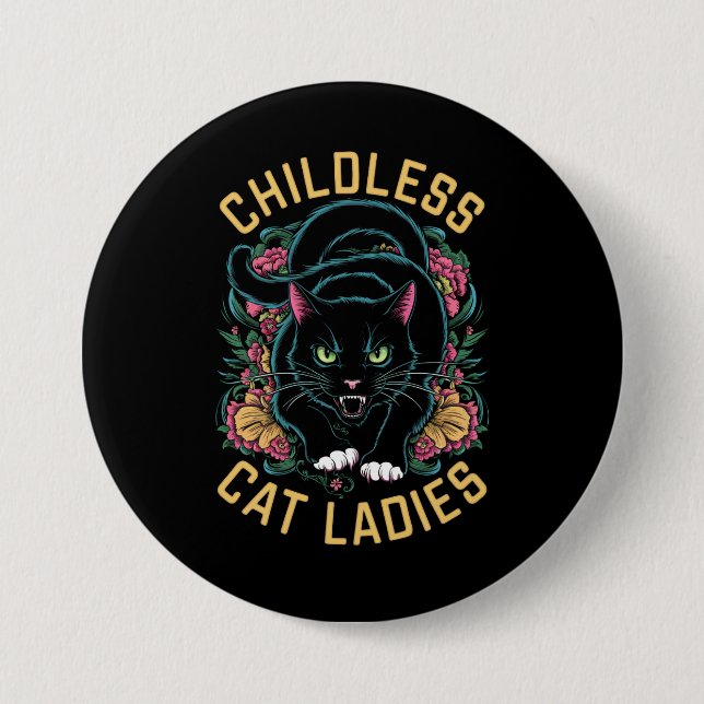 Childless Cat Ladies 2024 Feminist Button (Front)