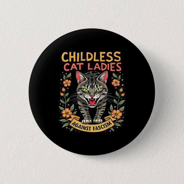 Childless Cat Ladies Against Fascism  Button (Front)
