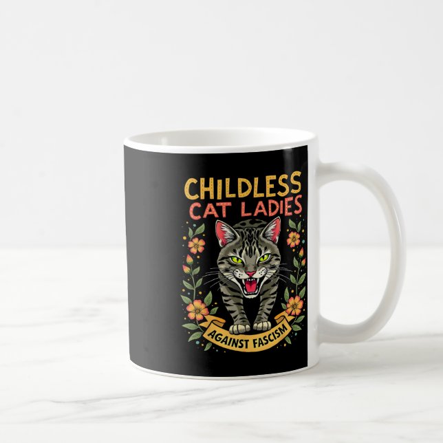Childless Cat Ladies Against Fascism  Coffee Mug (Right)