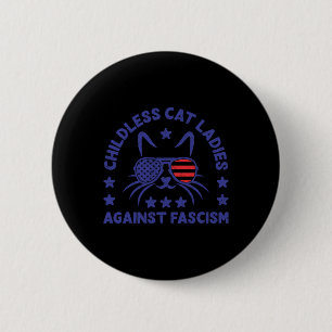 Childless Cat Ladies Against Fascism Funny Cat Fem Button
