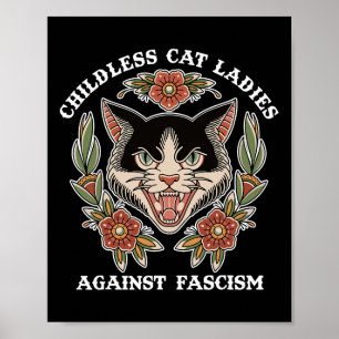 Childless Cat Ladies Against Fascism Funny Cat Fem Poster