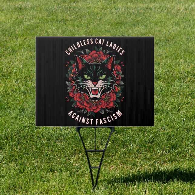 Childless Cat Ladies Against Fascism  Sign (Insitu)