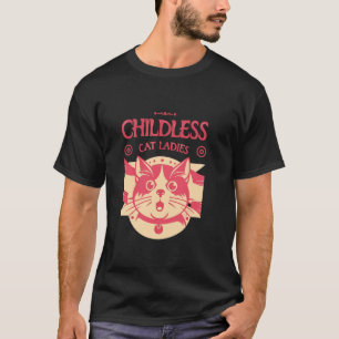 Childless Cat Ladies Cat Karma Retro Funny T-Shirt