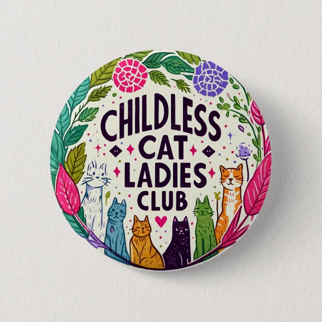 Childless Cat Ladies Club                          Button (Front)