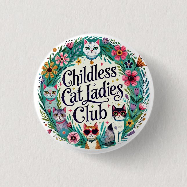 Childless Cat Ladies Club                          Button (Front)