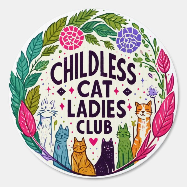 Childless Cat Ladies Club                          Sign (Front)