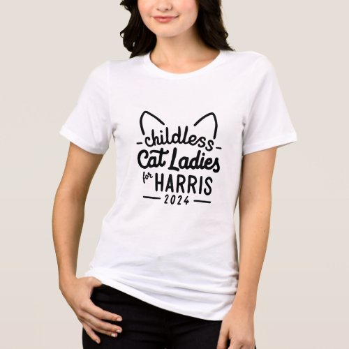 Childless Cat Ladies for Harris Tee