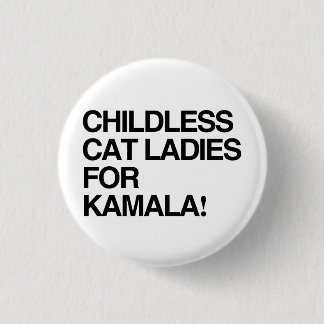 Childless cat ladies for Kamala Button