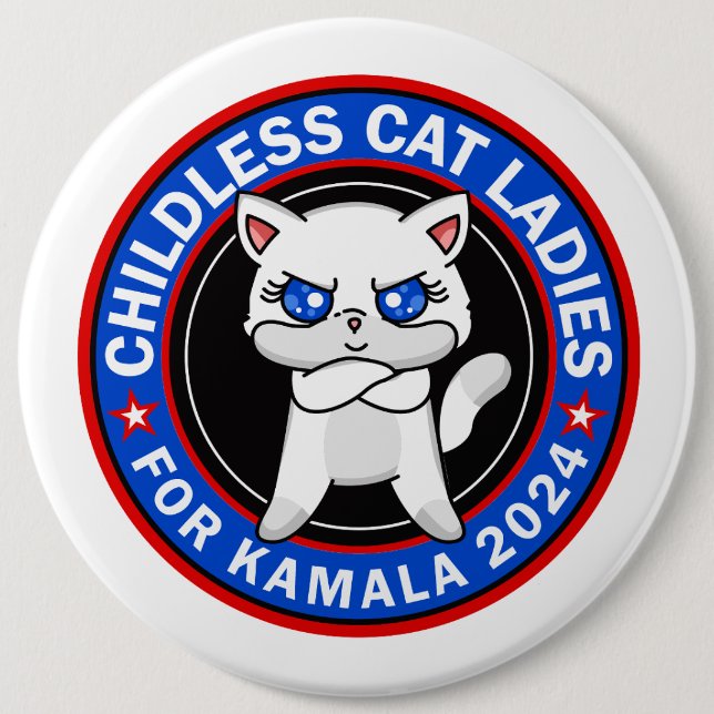 Childless Cat Ladies For Kamala Democrats US 2024 Button (Front)
