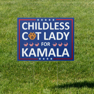 Childless Cat Ladies for Kamala Harris 2024 Sign