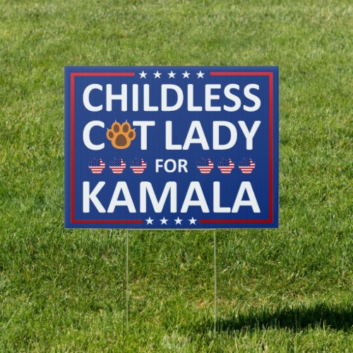 Childless Cat Ladies for Kamala Harris 2024  Sign