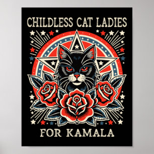 Childless Cat Ladies For Kamala Harris Poster