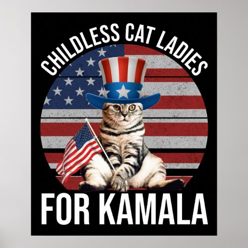 Childless Cat Ladies For Kamala Poster