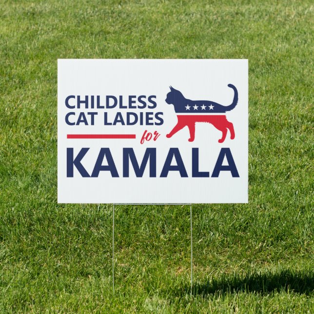 Childless Cat Ladies for Kamala  Sign (Insitu)