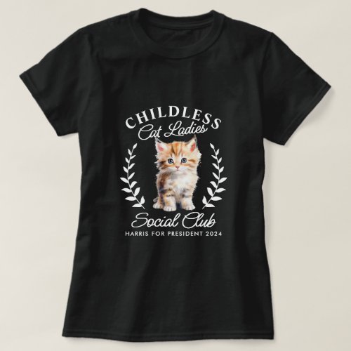 Childless Cat Ladies Social Club Pro_Kamala Harris T_Shirt