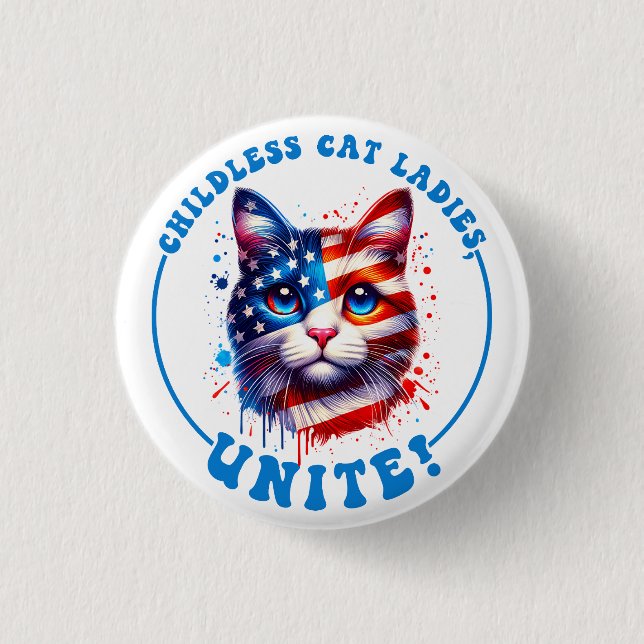 Childless cat ladies unite Kamala Harris  Button (Front)