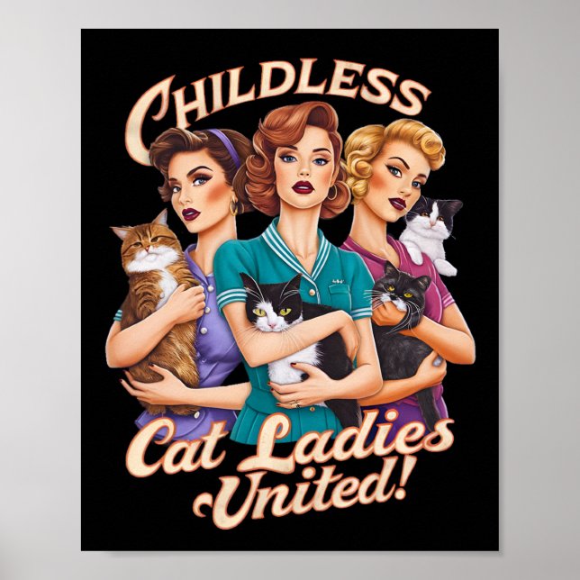 Childless Cat Ladies United  Poster (Front)