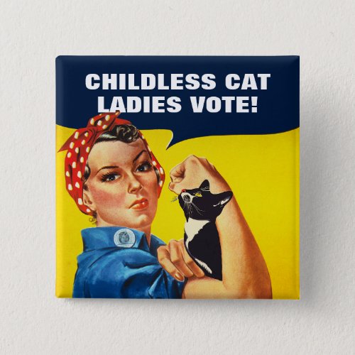 Childless Cat Ladies Vote Button