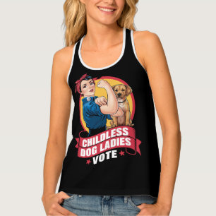 Childless Cat Ladies Vote Dog The Riveter Dog  Tank Top