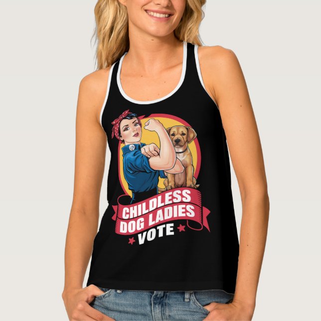 Childless Cat Ladies Vote Dog The Riveter Dog  Tank Top (Front)