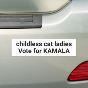 Childless cat ladies vote for Kamala funny white Car Magnet