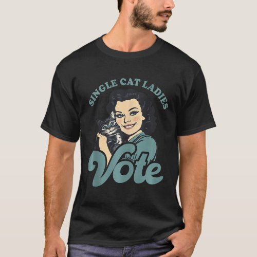 Childless Cat Ladies Vote Kamala Harris 2024 Democ T_Shirt