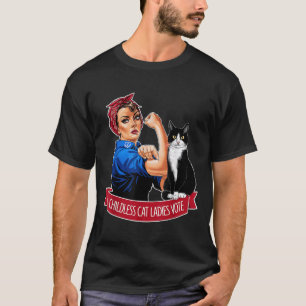 Childless Cat Ladies Vote Rosie The Riveter Women  T-Shirt