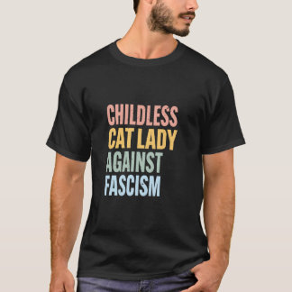 ChildLess Cat Ladies Women T-Shirt