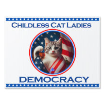 Childless Cat Ladies Yard Sign