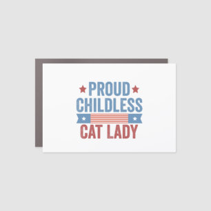 Childless Cat Lady 2024 Car Magnet