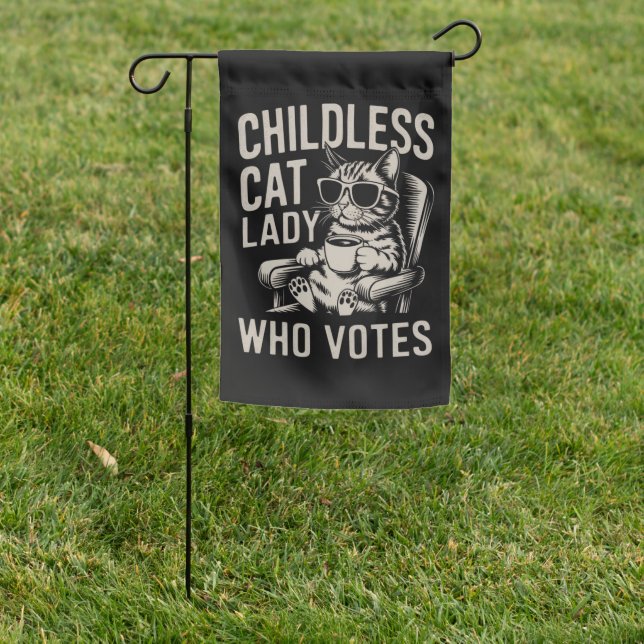 Childless Cat Lady 2024 Election Vote Kamala  Garden Flag (In SItu)