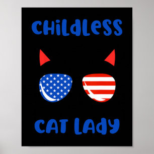 Childless Cat Lady 2024 Funny Cat Lover Mom Woman Poster