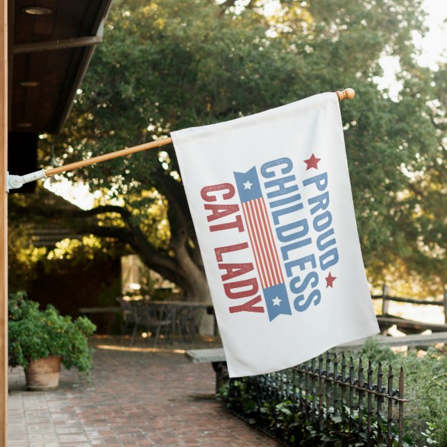 Childless Cat Lady 2024 House Flag (In SItu)