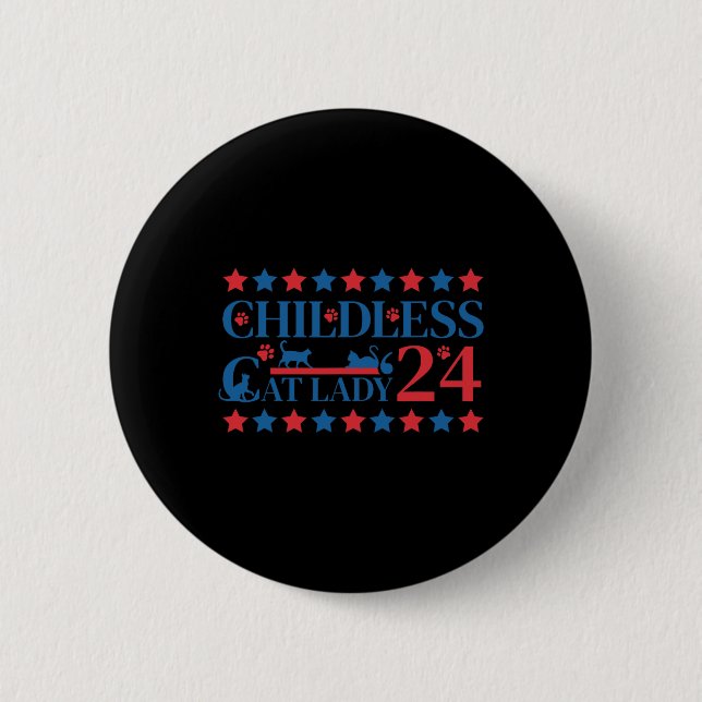 Childless Cat Lady 4  Button (Front)