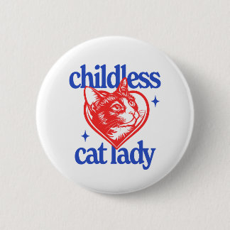 Childless Cat Lady Button