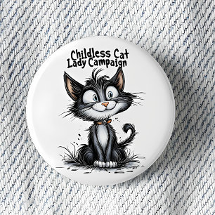 Childless Cat Lady Campaign Button
