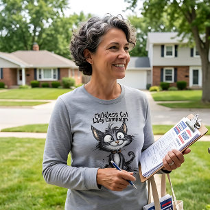 Childless Cat Lady Campaign T-Shirt