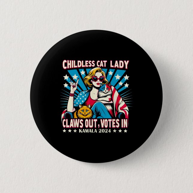Childless Cat Lady Claws Out  Button (Front)