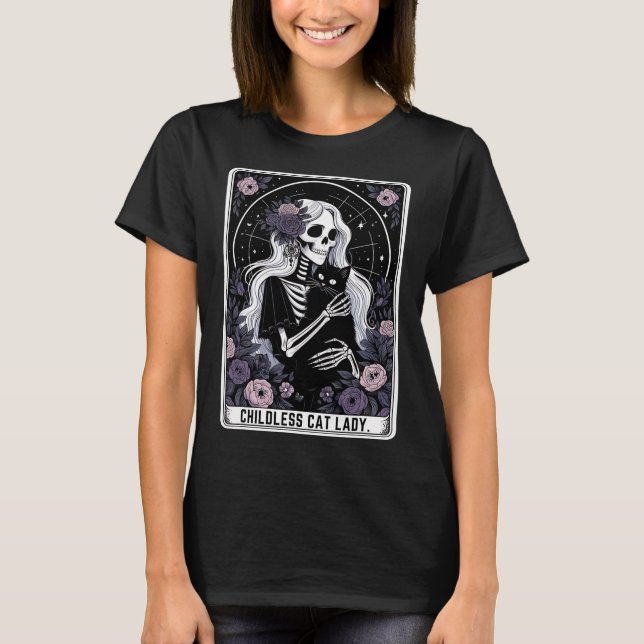 Childless Cat Lady Cute Gothic Skeleton Tarot Card T-Shirt (Front)