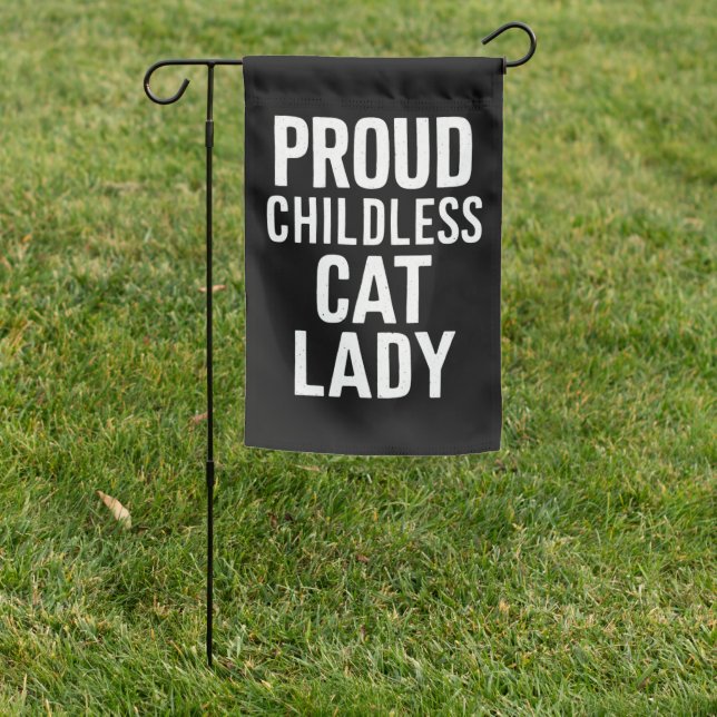 Childless Cat Lady for Cat Mom Women Cat Lady  Garden Flag (In SItu)