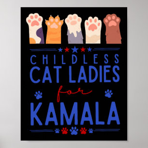 Childless Cat Lady For Kamala Harris Tim Waltz 202 Poster