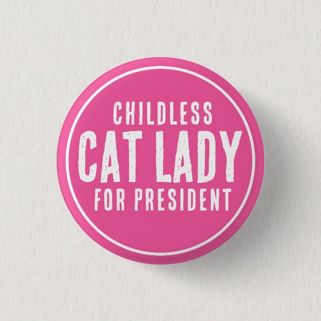 Childless  Cat Lady for Pesident Kamala Harris Button (Front)