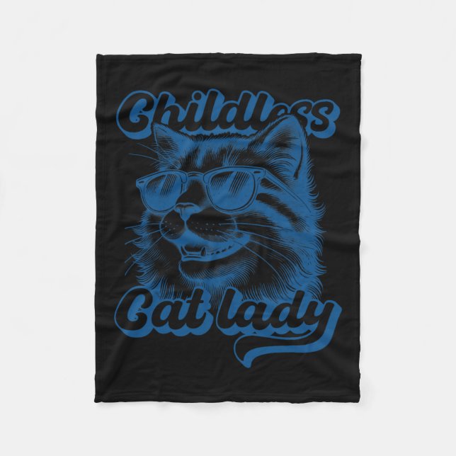 Childless Cat Lady Funny Cat Lover  Fleece Blanket (Front)