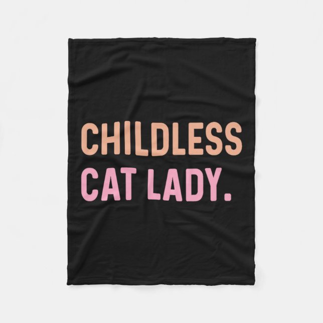 Childless Cat Lady - Funny Cute  Fleece Blanket (Front)