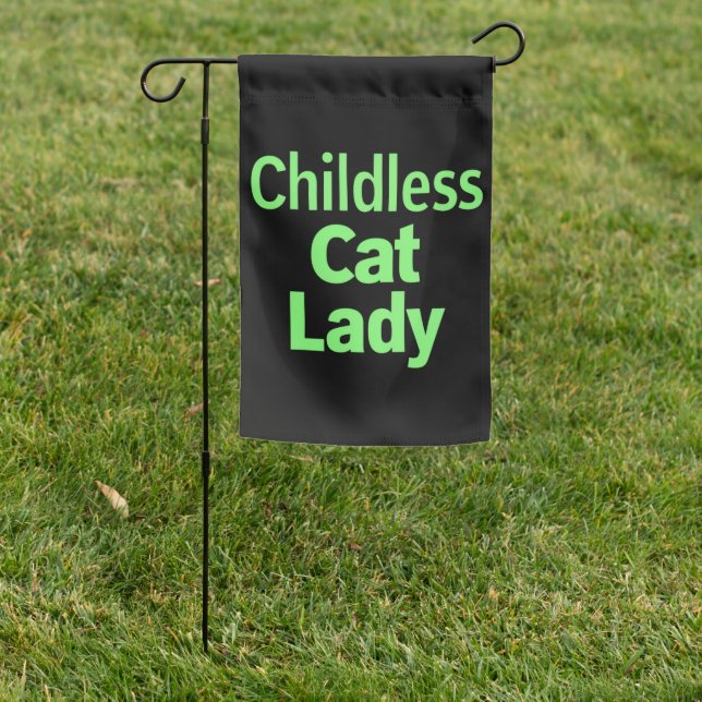 Childless Cat Lady Funny Vote 2024 Garden Flag (In SItu)
