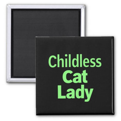 Childless Cat Lady Funny Vote 2024 Magnet