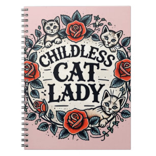 Childless Cat Lady                                 Notebook