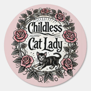 Childless Cat Lady Sign