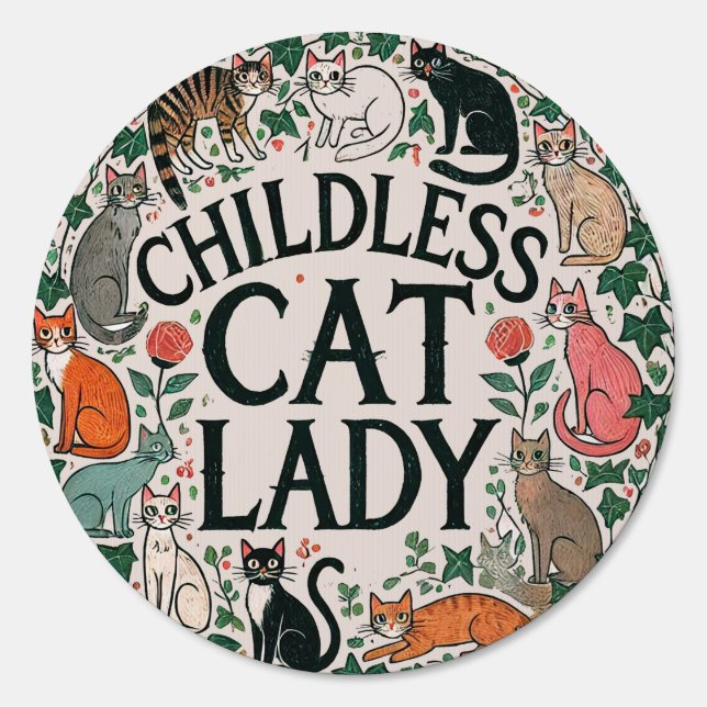 Childless Cat Lady                                 Sign (Front)