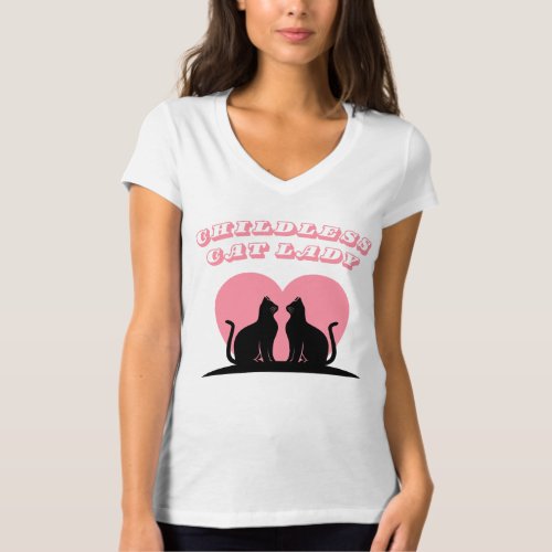 Childless Cat Lady T_Shirt